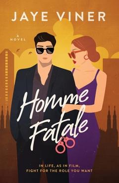 Coperta cărții 'Homme Fatale - Jaye Viner'