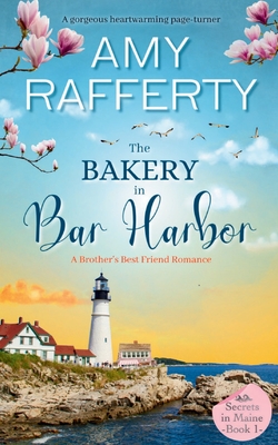 The Bakery In Bar Harbor - Amy Rafferty