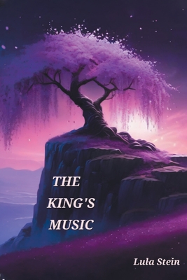 The King's Music - Lula Stein