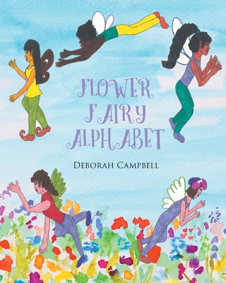 Flower Fairy Alphabet - Deborah Campbell