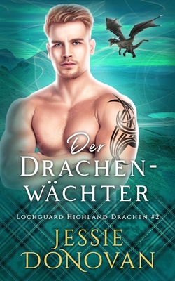 Der Drachenwchter - Anna Drago