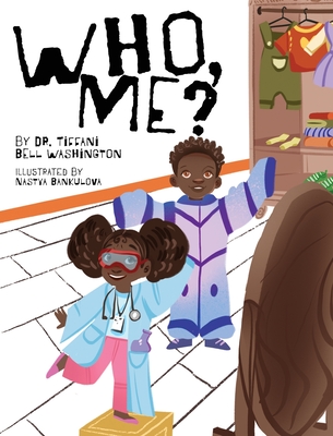 Who, Me? - Tiffani Bell Washington