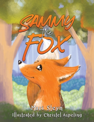 Sammy the Fox - Mari Steyn