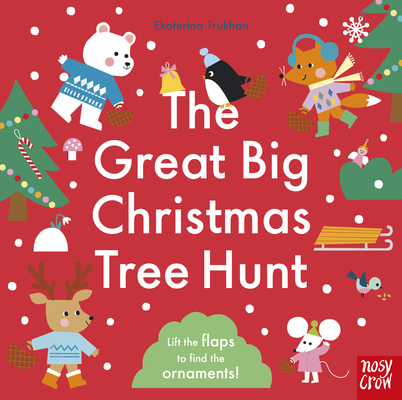 The Great Big Christmas Tree Hunt - Ekaterina Trukhan