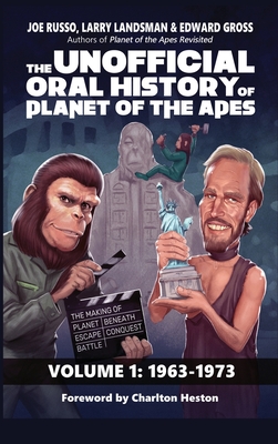 The Unofficial Oral History of Planet of the Apes (hardback) - Joe Russo