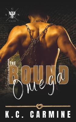 The Bound Omega: MM Omegaverse Romance - K. C. Carmine