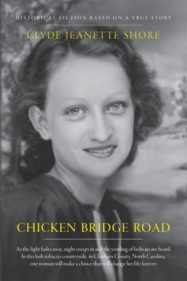 Chicken Bridge Road - Clyde Jeanette Shore