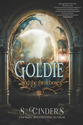Goldie: Tales from the Three Bears - S. Cinders