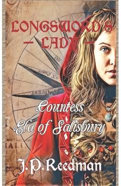 Coperta cărții 'Longsword's Lady: Countess Ela of Salisbury - J. P. Reedman'
