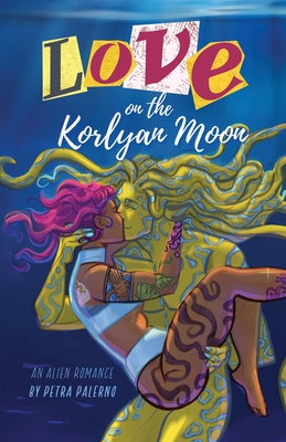 Love on the Korlyan Moon - Petra Palerno