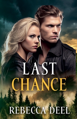 Last Chance - Rebecca Deel