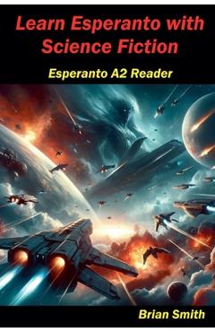 Coperta cărții 'Learn Esperanto with Science Fiction - Brian Smith'