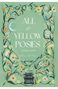 Coperta cărții 'All the Yellow Posies - Elaine Debohun'