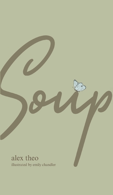 Soup - Alex Theo