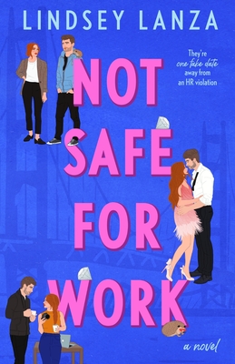 Not Safe For Work - Lindsey Lanza