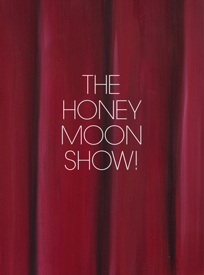 Jenna Gribbon: The Honeymoon Show! - Jenna Gribbon