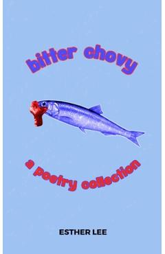 Coperta cărții 'Bitter Chovy - Esther Lee'