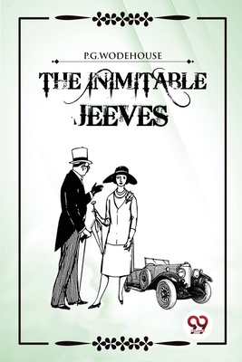 The Inimitable Jeeves - P. G. Wodehouse