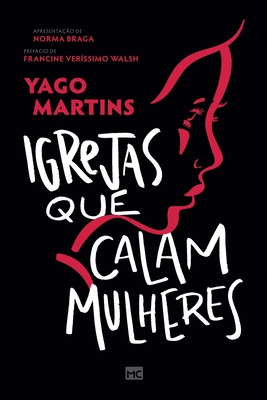 Igrejas que calam mulheres - Yago Martins