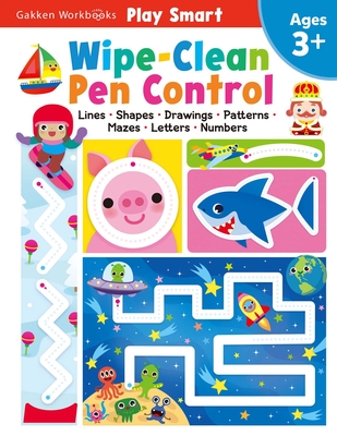 Play Smart Wipe-Clean Pen Control: Ages 3+ - Gakken Early Childhood Experts