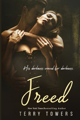 Freed: The Dark Abduction Series, Book 3 - Terry Towers
