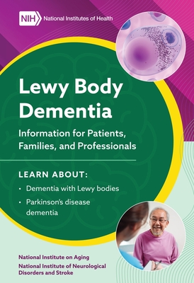 Coperta cărții '2023 Lewy Body Dementia - Information for Patients, Families, and Professionals - National Institutes Of Health'