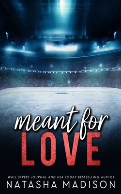 Meant For Love - Special Edition - Natasha Madison