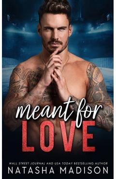 Poza produsului Meant For Love - Natasha Madison