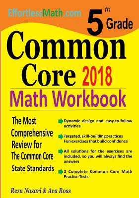 5th Grade Common Core Math Workbook: The Most Comprehensive Review for The Common Core State Standards - Ava Ross