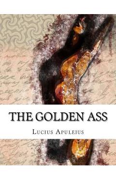 Coperta cărții 'The Golden Ass - William Adlington'