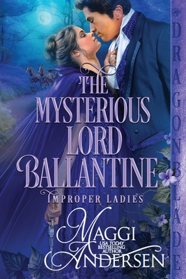 The Mysterious Lord Ballantine - Maggi Andersen