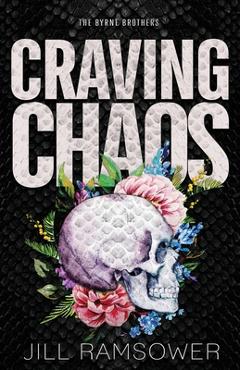 Poza produsului Craving Chaos: A Rivals to Lovers, Stranded Together, Mafia Romance - Jill Ramsower