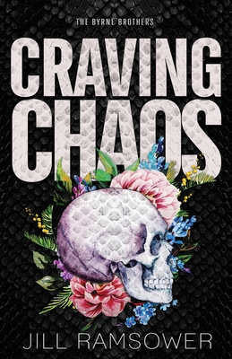 Craving Chaos: A Rivals to Lovers, Stranded Together, Mafia Romance - Jill Ramsower