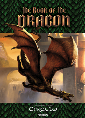 Ciruelo, Lord of the Dragons: The Book of the Dragon - Ciruelo Cabral