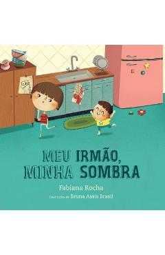 Coperta cărții 'Meu irmão, minha sombra - Fabiana Rocha'