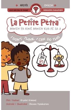 Coperta cărții 'Mwen Pa Kwè Mwen Kab Fè Sa A I Don't Think I Can Do This - Krystel Armand'