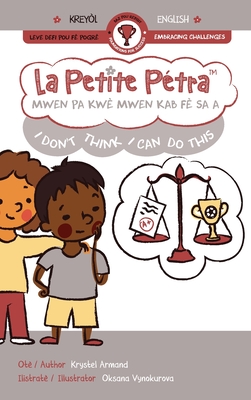 Coperta cărții 'Mwen Pa Kwè Mwen Kab Fè Sa A I Don't Think I Can Do This - Krystel Armand'