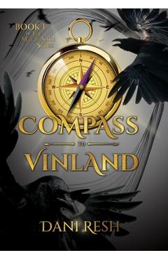 Poza produsului Compass to Vinland - Dani Resh