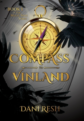 Compass to Vinland - Dani Resh