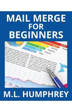 Coperta cărții 'Mail Merge for Beginners - M. L. Humphrey'
