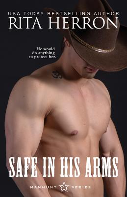 Safe In His Arms - Rita Herron
