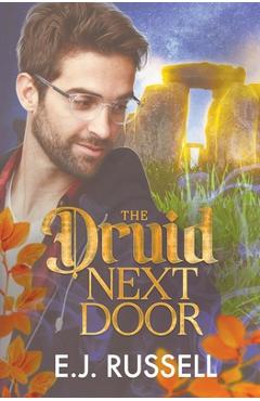 Coperta cărții 'The Druid Next Door - E. J. Russell'