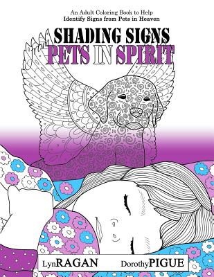 Shading Signs From Pets In Spirit - Dorothy Pigue