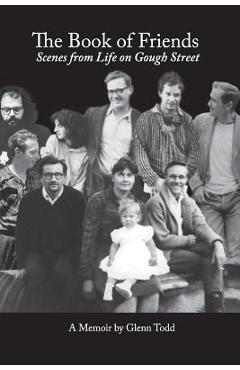 Coperta cărții 'The Book of Friends: Scenes from Life on Gough Street - Glenn Todd'