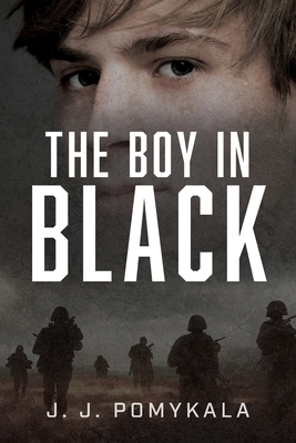 The Boy in Black - J. J. Pomykala