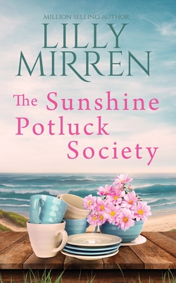 The Sunshine Potluck Society - Lilly Mirren