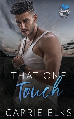 That One Touch - Carrie Elks