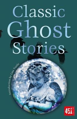 Classic Ghost Stories - Lisa Tuttle