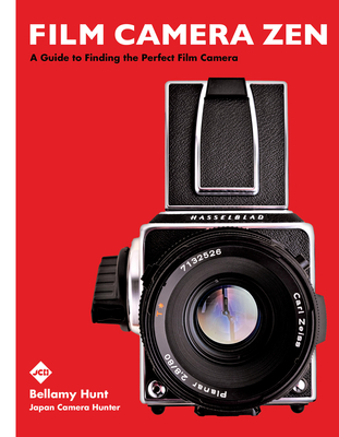 Film Camera Zen: A Guide to Finding the Perfect Film Camera - Bellamy Hunt