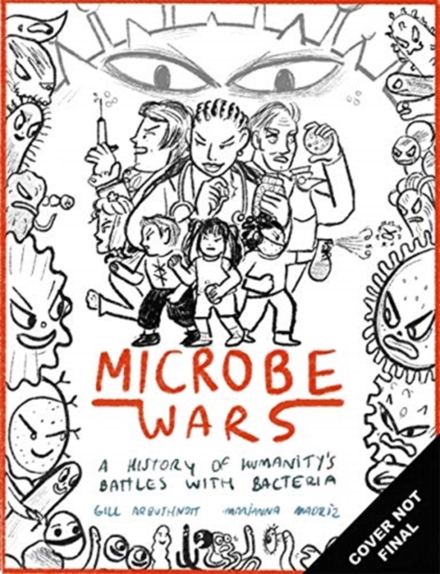 Microbe Wars - Gill Arbuthnott